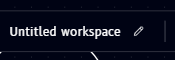 Untitled workspace with an edit icon revealed on hover