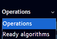 Operations / Ready algorithms dropdown